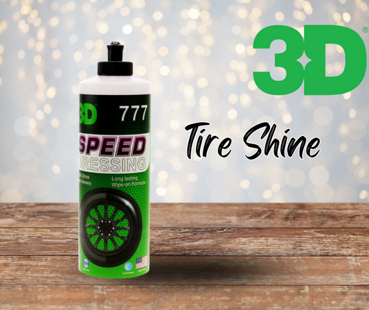 3D 777 Speed Tire Shine – Water-Based Gel for a Clean, Long-Lasting Shine